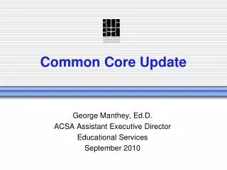 Common Core Update