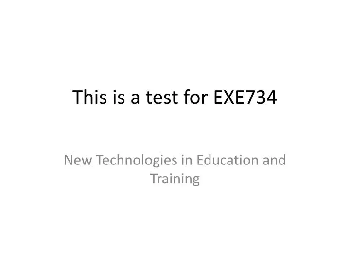 this is a test for exe734