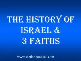 The History of Israel &amp; 3 Faiths