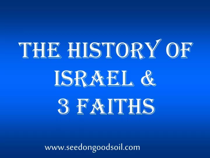 the history of israel 3 faiths