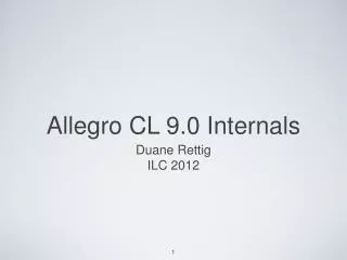 Allegro CL 9.0 Internals