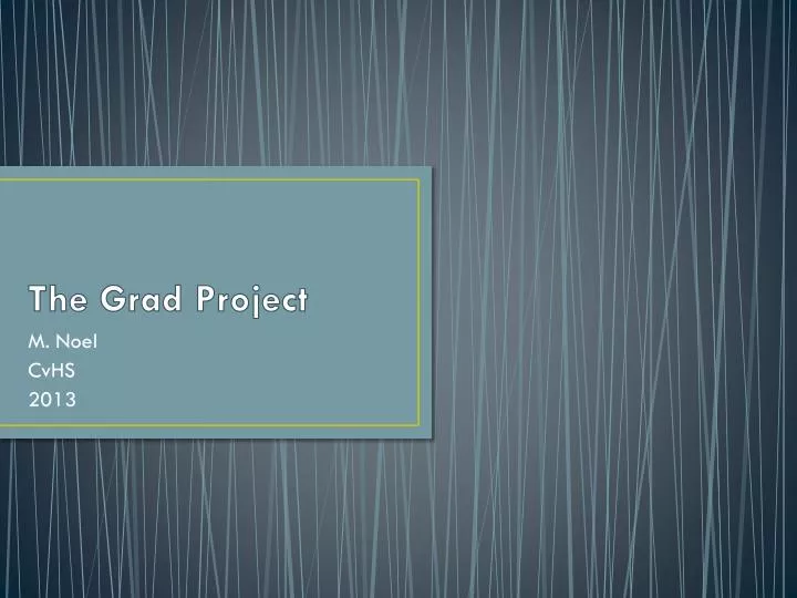 the grad project