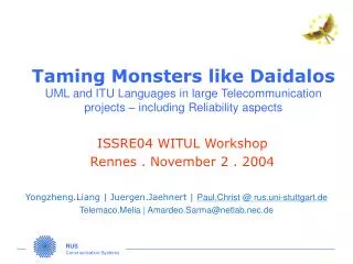 ISSRE04 WITUL Workshop Rennes . November 2 . 2004