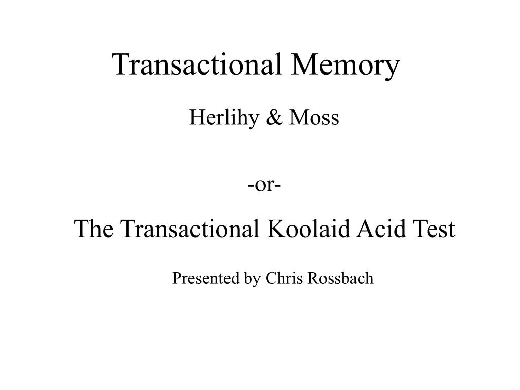 PPT - Transactional Memory PowerPoint Presentation, free download - ID ...