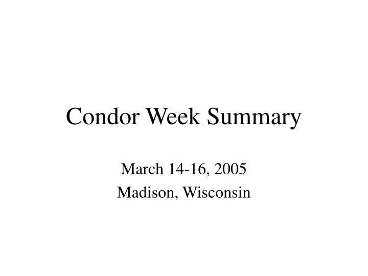 condor week summary