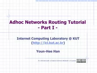 Adhoc Networks Routing Tutorial - Part I -