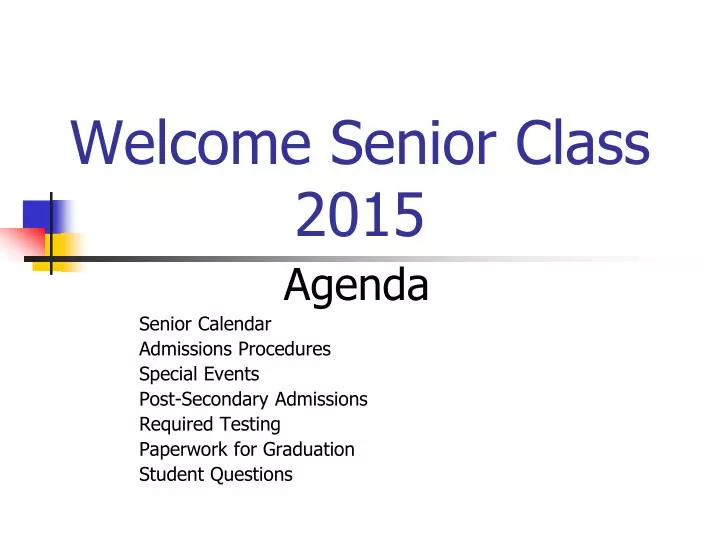 welcome senior class 2015