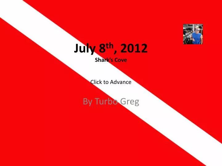 july 8 th 2012 shark s cove click to advance