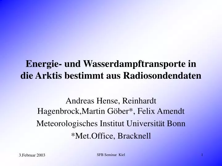 energie und wasserdampftransporte in die arktis bestimmt aus radiosondendaten