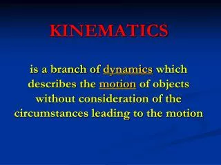 KINEMATICS