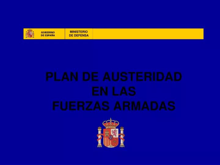 plan de austeridad en las fuerzas armadas