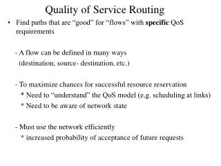 Quality of Service Routing