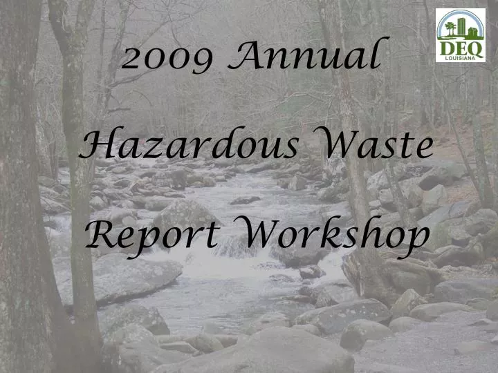 2009 annual hazardous waste report workshop