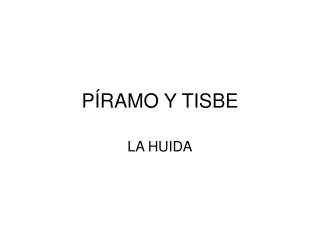 p ramo y tisbe