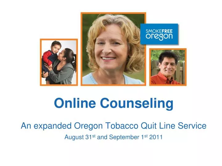 online counseling an expanded oregon tobacco quit line service august 31 st and september 1 st 2011