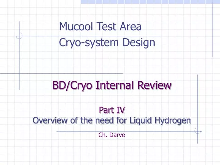 bd cryo internal review part iv overview of the need for liquid hydrogen ch darve
