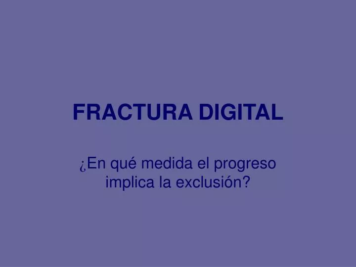 fractura digital