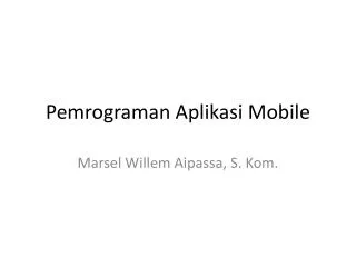 Pemrograman Aplikasi Mobile