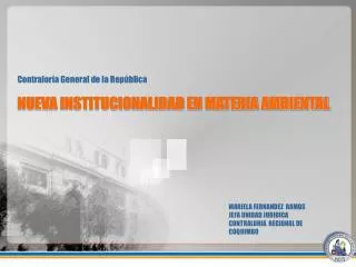 NUEVA INSTITUCIONALIDAD EN MATERIA AMBIENTAL