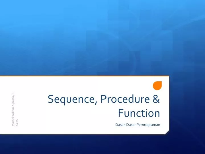 sequence procedure function