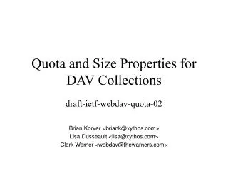 Quota and Size Properties for DAV Collections