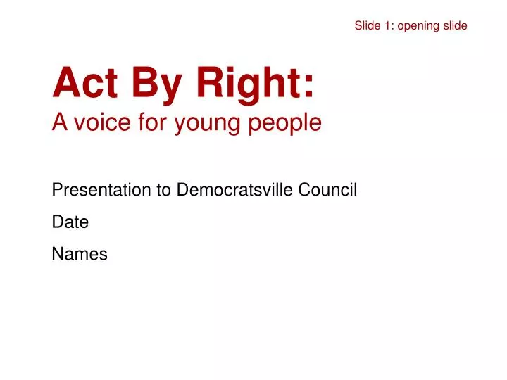 act by right a voice for young people