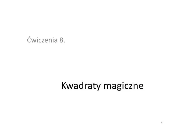 kwadraty magiczne