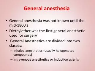 General anesthesia