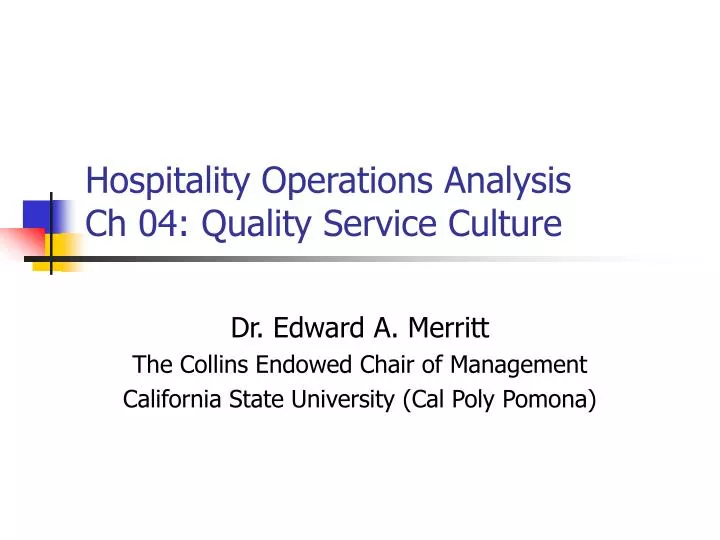 hospitality operations analysis ch 04 quality service culture