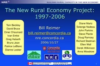 The New Rural Economy Project: 1997-2006