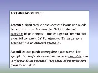 ACCESIBLE/ASEQUIBLE :