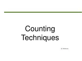 Counting Techniques (Dr. Monticino)