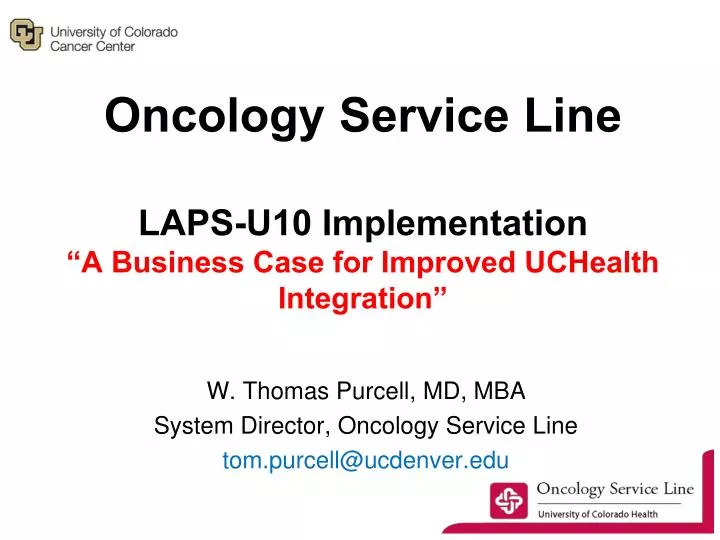 oncology service line laps u10 implementation a business case for improved uchealth integration