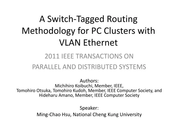 a switch tagged routing methodology for pc clusters with vlan ethernet