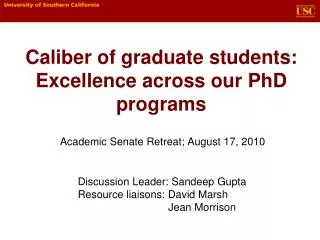 Caliber of graduate students: Excellence across our PhD programs