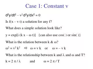 Case 1: Constant v