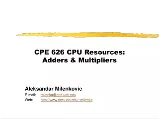 CPE 626 CPU Resources: Adders &amp; Multipliers