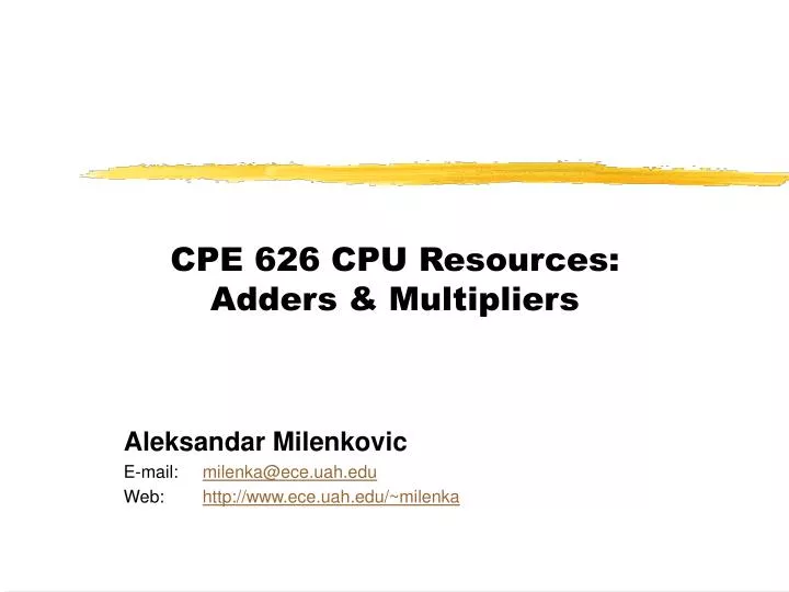 cpe 626 cpu resources adders multipliers