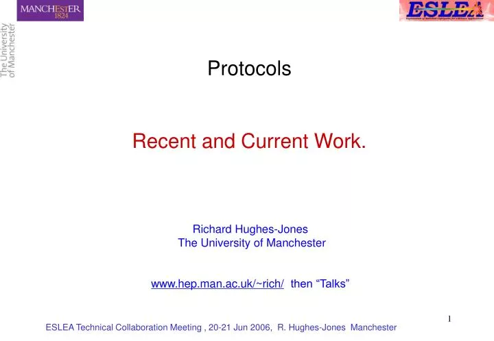protocols recent and current work
