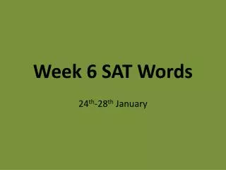 Week 6 SAT Words