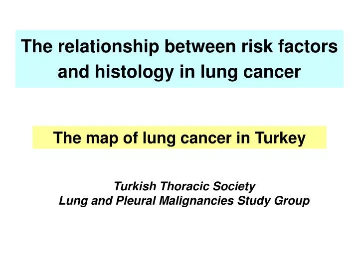 the relationship between risk factors and histology in lung cancer