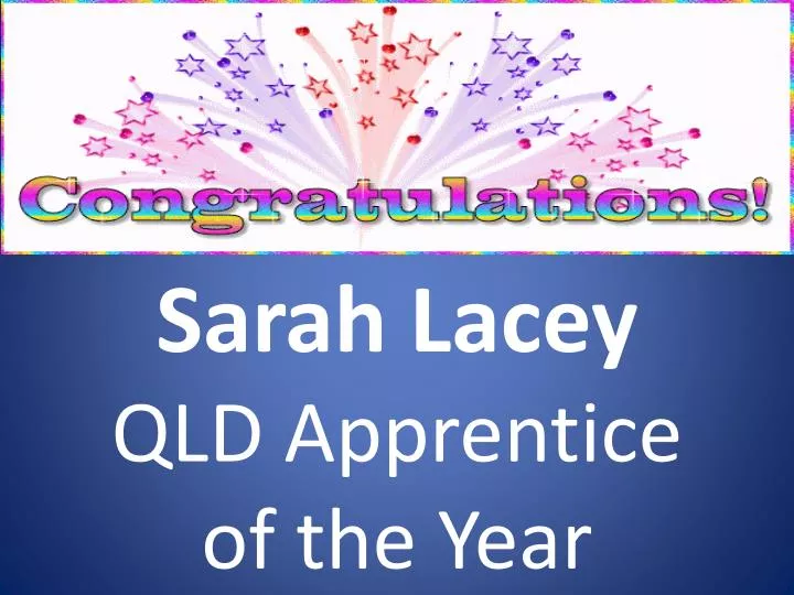 sarah lacey qld apprentice of the year