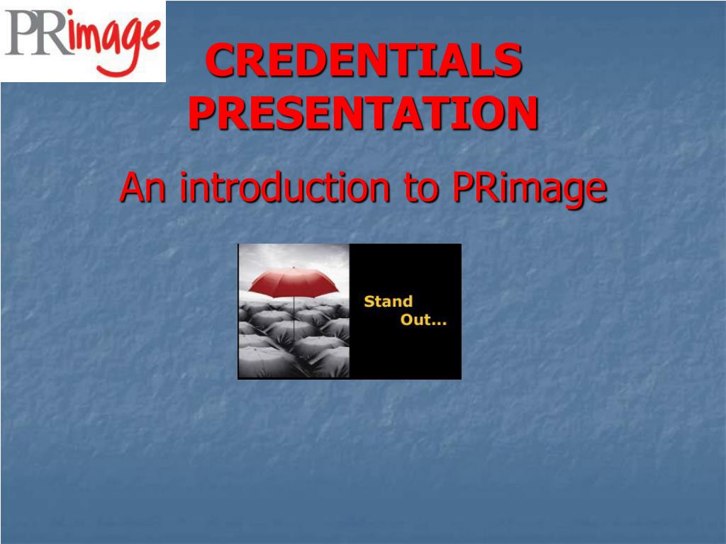 PPT - CREDENTIALS PRESENTATION PowerPoint Presentation, free download ...