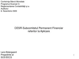 CESR- Subcomitetul Permanent Financiar referitor la Aplicare