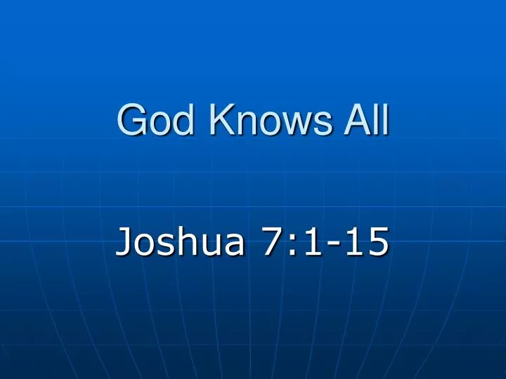 god knows all