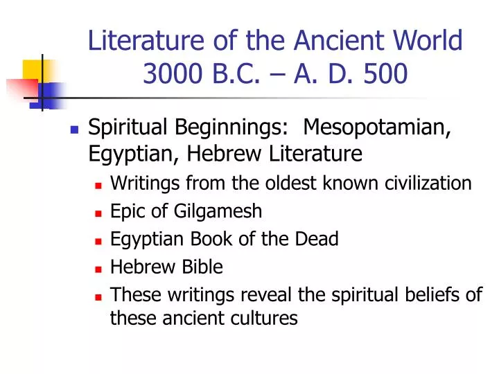 literature of the ancient world 3000 b c a d 500