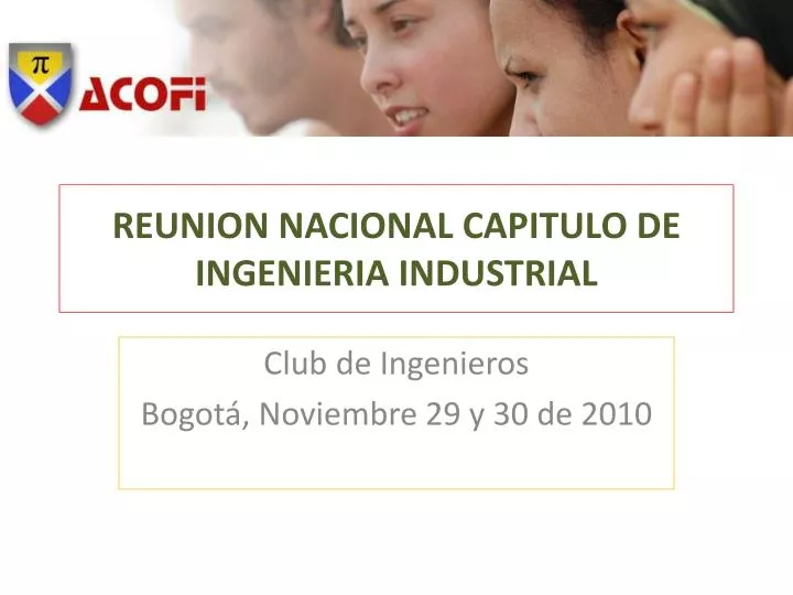 reunion nacional capitulo de ingenieria industrial