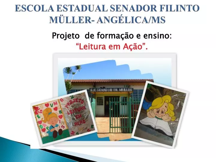 escola estadual senador filinto m ller ang lica ms