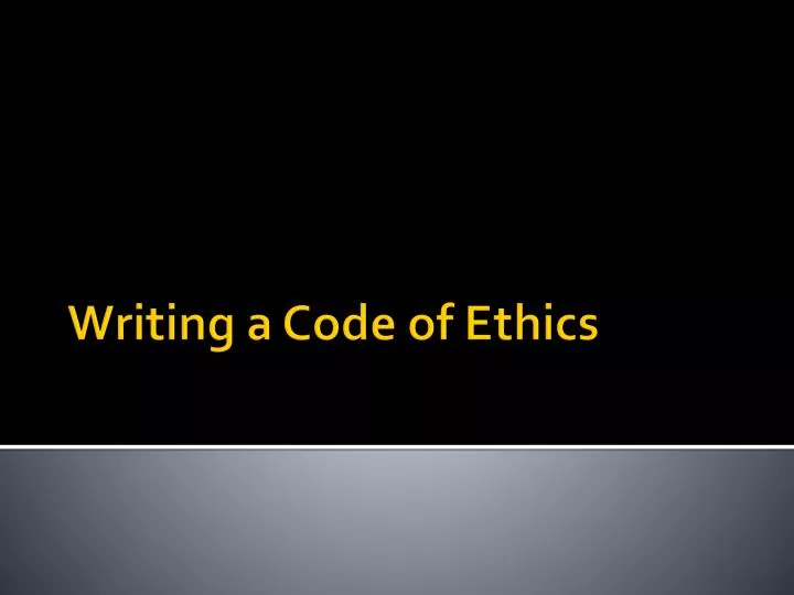 writing a code of ethics