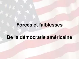 forces et faiblesses